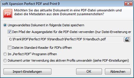 INTEGRATION IN STANDARD-ANWENDUNGEN Wenn die Option Pfad der Ursprungsdatei für PDF-Datei verwenden aktiviert ist, wird für das PDF-Dokument standardmäßig derselbe Pfad (Speicherort) und derselbe