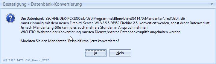 Beim Aufruf eines Mandanten, bei dem die Datenbank noch nicht konvertiert wurde, erfolgt