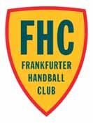 DER HEUTIGE GEGNER FHC Frankfurt Oder Gründungsjahr: 1994 Größte Erfolge: Deutscher Meister 2004; DHB-Pokalsieger 2003, DDR-Meister 1982, 83, 85, 86, 87, 90; Pokalsieger 1981, 82, 84, 86, 90;
