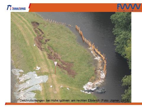 Folie 5: Deichrutschung bei Hohengöhren an der Elbe nahe Fischbeck im Juni 2013 Wir können es aus wissenschaftlicher Sicht nicht mit Bestimmtheit sagen.