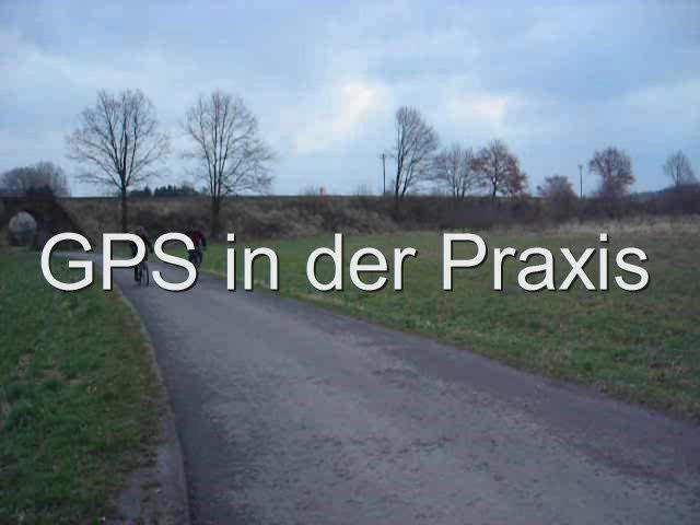 Unser Film: GPS in der Praxis Ein Film unserer GPS-AG, Nicht mehr gedreht mit im Wir Sie Januar setzen sind mit 2008. bereits Sie dem GPS.