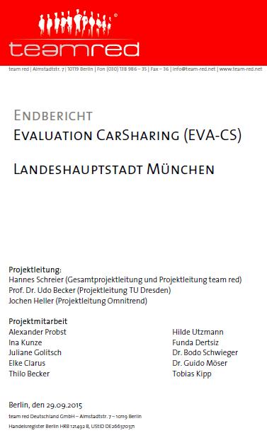 Evaluation CarSharing München (EVA-CS, 2015) CarSharing garantiert immer dann gesellschaftlich positive Wirkungen, wenn ausreichend viele Nutzer durch CarSharing ihren Privat-Pkw abschaffen oder auf