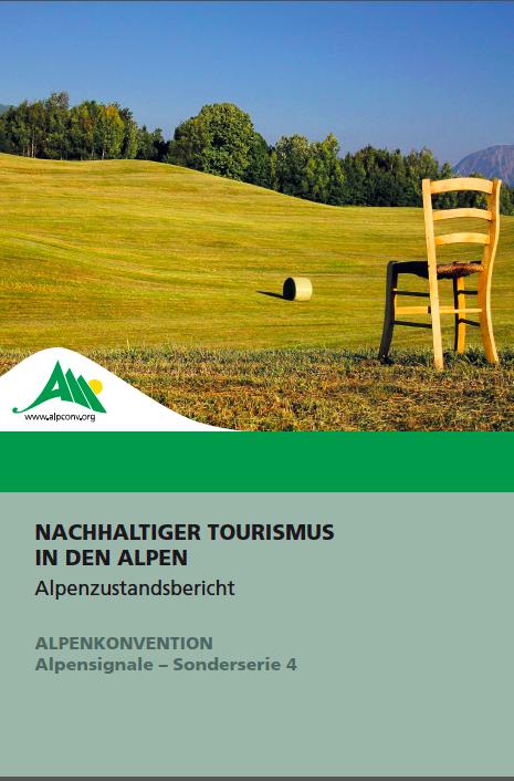 Struktur des Alpenzustandsberichtes Nachhaltiger Tourismus Einführung zur Nachhaltigkeit des Tourismus Nachhaltige Tourismuspolitiken International, EU, national eine Analyse der bisherigen Antworten