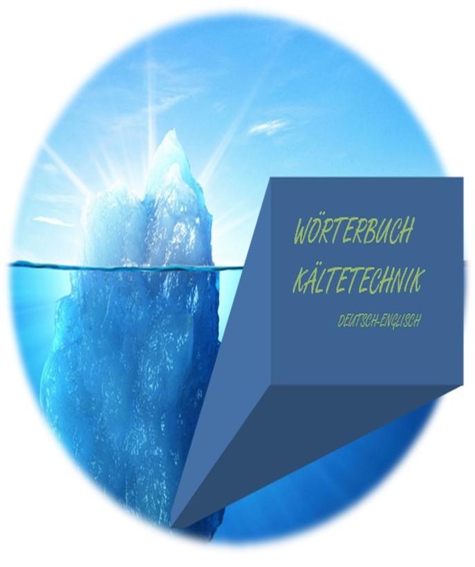 Technik Kindle Edition deutsch-englisch Woerterbuch Kaeltetechnik (Thermodynamik)