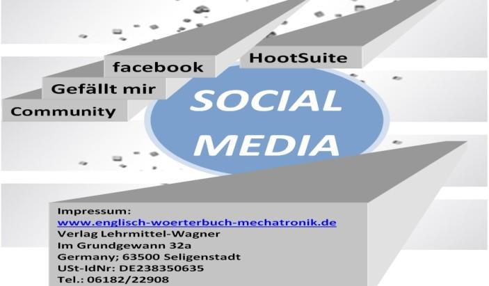 Redewendungen (Telefon-Saetze/ Business Meeting/ E-Mail / Bewerbung/ Woerterbuch Technisches Englisch + Allgemein-Wortschatz Social Media Kindle Edition