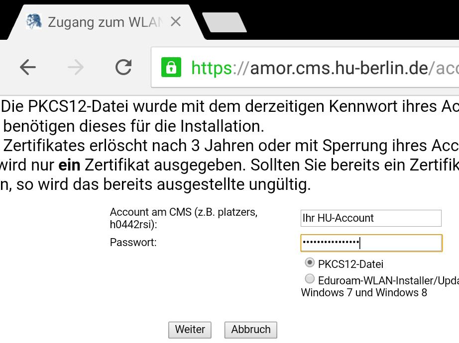 Rufen Sie nun im Browser die Webseite zur Anforderung Ihres persönlichen Zertifikates https://amor.cms.hu-berlin.de/ account/wlan.cgi auf.