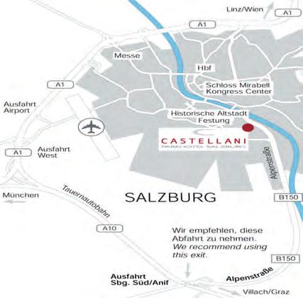 Anreise CASTELLANI PARKHOTEL Salzburg Alpenstraße 6, 5020 Salzburg Tel.: +43 662 20 60-0 Fax: +43 662 20 60-555 e-mail: office@castellani-parkhotel.