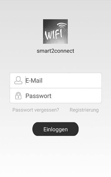 1 Öffnen Sie die smart2connect App. Bevor Sie smart2connect zum ersten Mal mit dem Wi-Fi-Adapter nutzen können, müssen Sie sich registrieren.