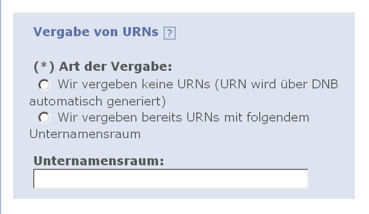 Die Deutsche Nationalbibliothek vergibt automatisch URNs bei der Ablieferung der Netzpublikationen, sofern diese noch keinen URN besitzen.