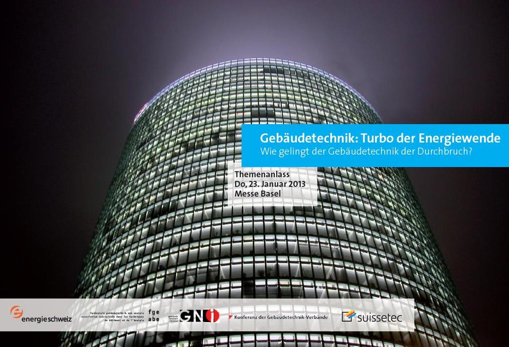 Swissbau Focus «Gebäudetechnik: Turbo der Energiewende» 23.