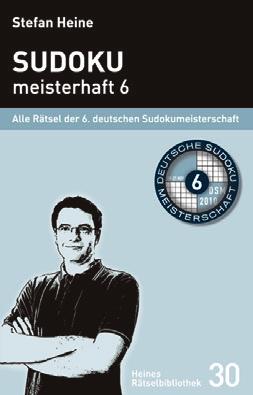 SUDOKU meisterhaft Alle Rätsel der. deutschen Sudokumeisterschaft 9 Sie können Sudoku? Sie knacken selbst härteste Nüsse? Aber wie gut sind Sie wirklich und vor allem wie schnell? Hier ist der Test!