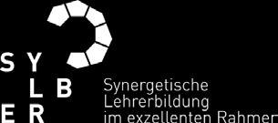 2017 Das Projekt TUD-Sylber Synergetische Lehrerbildung im exzellenten Rahmen wird im Rahmen der