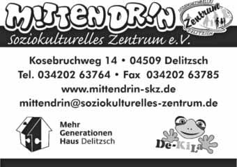 vom 07.11.2014 Amtsblatt Delitzsch 13 Tagespflege/Teilstationäre Altenhilfe Ganztagsbetreuung wochentags von 7 bis 17 Uhr.