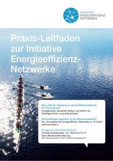 4. Nächste Schritte der Initiative Energieeffizienz-Netzwerke Gestaltung / Nachdruck Leitfaden, Flyer Organisation eigener Veranstaltungen: 2. Workshop mit Vertretern der Bundesländer am 19.