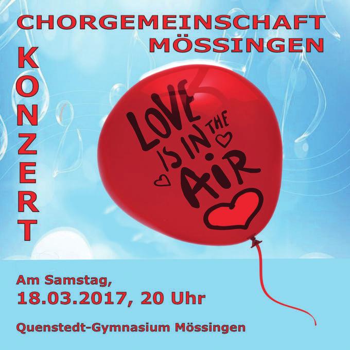 40. Jahrgang Freitag, 17. März 2017 Nr. 11 Herzliche Einladung zum Konzert der Chorgemeinschaft Mössingen e. V.! Bei diesem Konzert geht es um Liebe, Essen und Trinken.