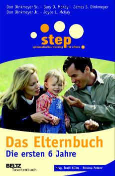 Trainingsmaterial STEP Das Elternbuch, Kinder ab 6 Jahre Die erste, englischsprachige Ausgabe des Handbuchs erschien 1976 im amerikanischen Original ("The Parent's Handbook").