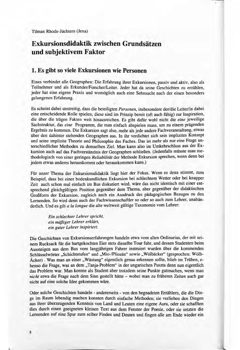 Tilman Rhode-Jüchtem (Jena) Exkursionsdidaktik zwischen Grundsätzen und subjektivem Faktor 1.