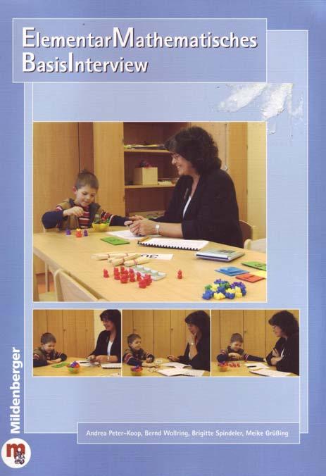 Spiel- und Lernwerkstatt Entwicklungsbeobachtung (1) Mathematischer Bereich Elementar- Mathematisches Basisinterview