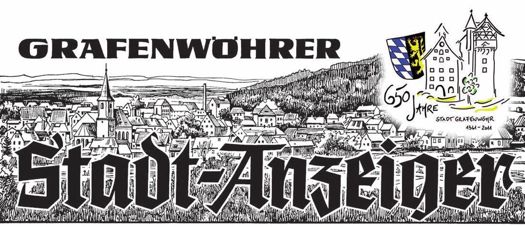 Grafenwöhrer Stadtanzeiger Nr. 709 Postwurfsendung an sämtliche Haushaltungen! Nr. 709/56 Postverlagsort Grafenwöhr 01.