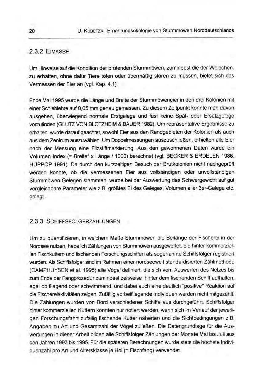 20 U. KUBETZKI: Ernährungsökologie von Sturmmöwen Norddeutschlands 2.3.