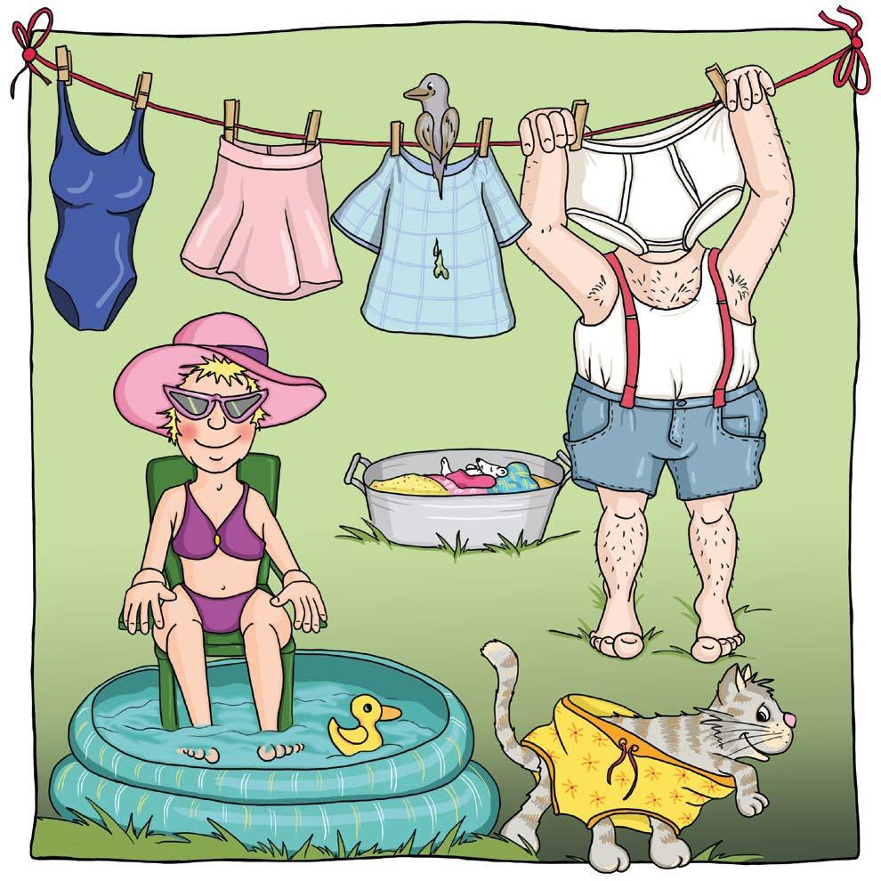Der Waschtag. der Badeanzug. der Bikini. die kurze Hose. der Rock. das T-Shirt. die Unterhose. das Unterhemd. die Hosentasche. der Hosenträger 0.