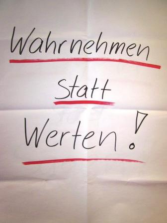 Was sehen Sie? Vor Urteil 01.06.2017 7 Konfliktkompetenz Es lohnt sich, bei Sinneswahrnehmungen (z.b. sehen), deutlich zu machen, was ich sehe, wie durch eine Kamera.