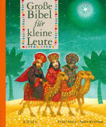 Kinderbibeln und biblische Geschichten Vreni Merz / Anita Kreituse : Grosse Bibel für