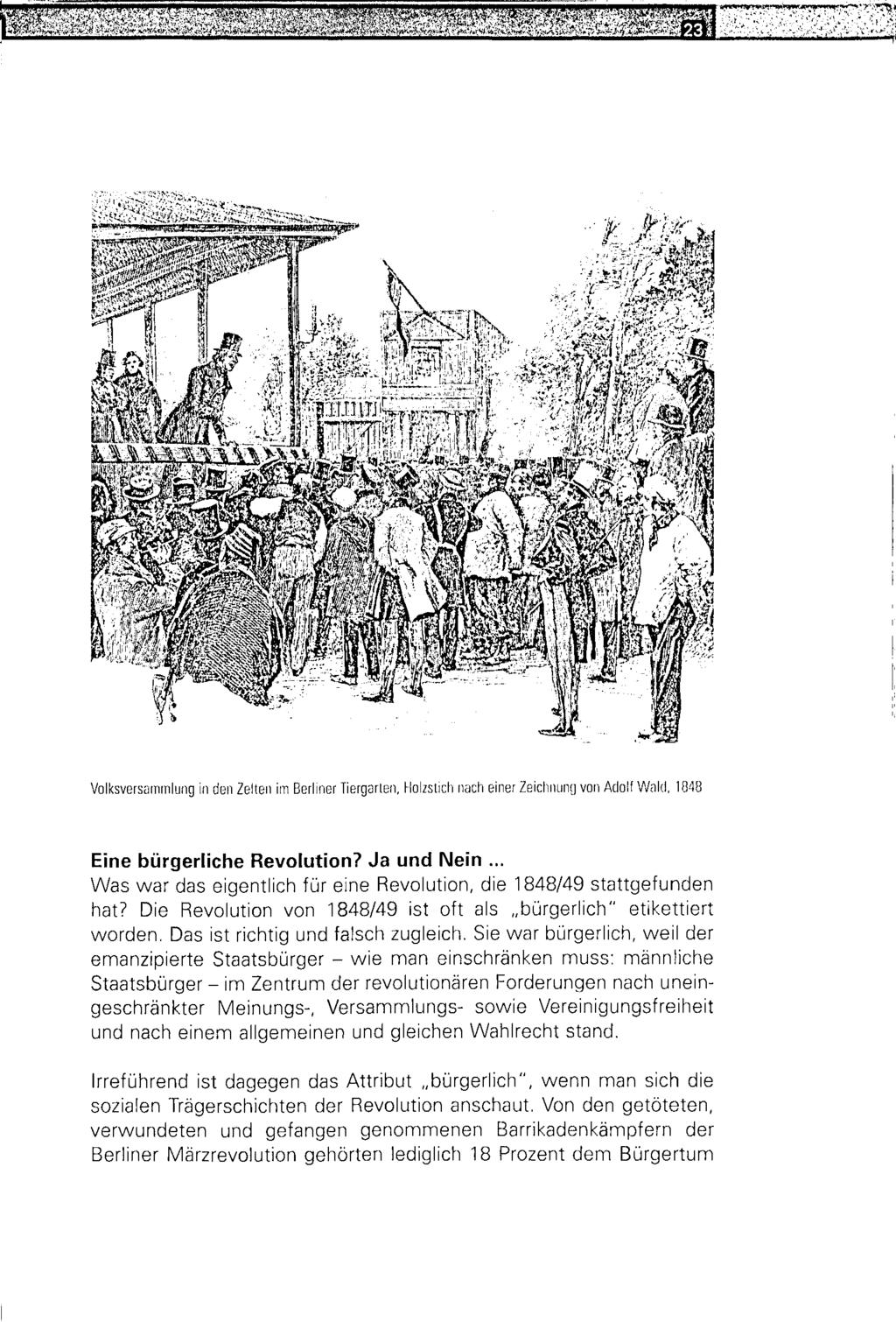 Sl«ä.y ih * ^ j rjt^^.ti-^ s n, m?>»w,r http://dx.doi.org/10.14765/zzf.dok.1.883 Volksversammlung in den Zelten im Berliner Tiergarten, Holzstich nach einer Zeichnung von Adolf Wald, 1848 Eine bürgerliche Revolution?