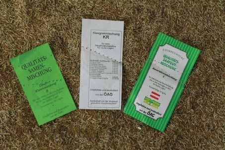 ÖAG-Saatgutmischungen für den Feldfutterbau ÖAG-Saatgutmischungen für Dauerwiesen und Dauerweiden Dreijährige Mischung (Saatjahr + zwei Hauptnutzungsjahre mit zweimaliger Überwinterung) Drei- und