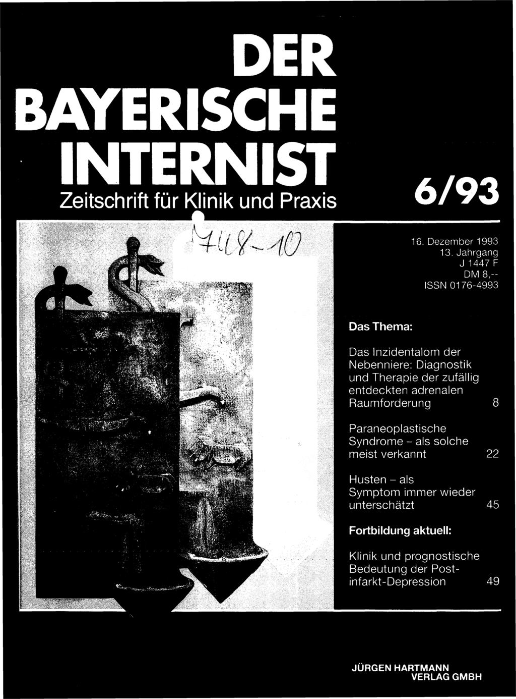 DER BAYERISCHE INTERNIST Zeitschrift für Klinik und Praxis 6/93 16. Dezember 1993 13.
