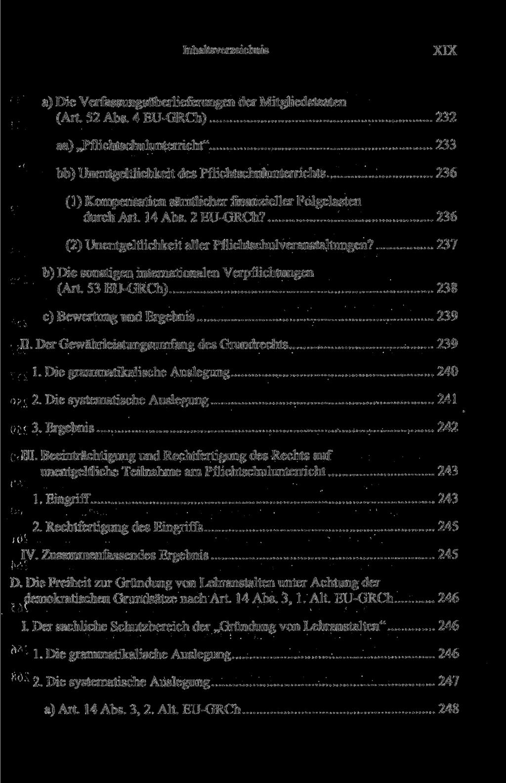 Inhaltsverzeichnis XIX a) Die Verfassungsüberlieferungen der Mitgliedstaaten (Art. 52 Abs.