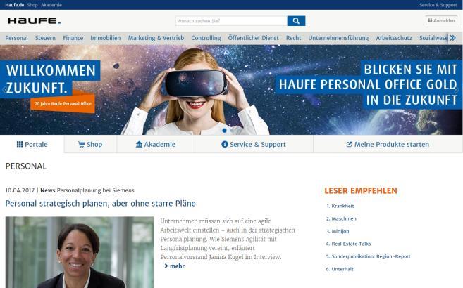 Das Portal für Ihren beruflichen Erfolg Factsheet HAUFE www.haufe.de Haufe.de ist die zentrale Digitalplattform der Haufe Gruppe und eins der größten B2B Angebote im deutschen Fachmedienmarkt.