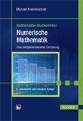 Leseprobe Michael Knorrenschild Numerische Mathematik Eine beispielorientierte Einführung ISBN (Buch): 978-3-446-45161-2 ISBN (E-Book):