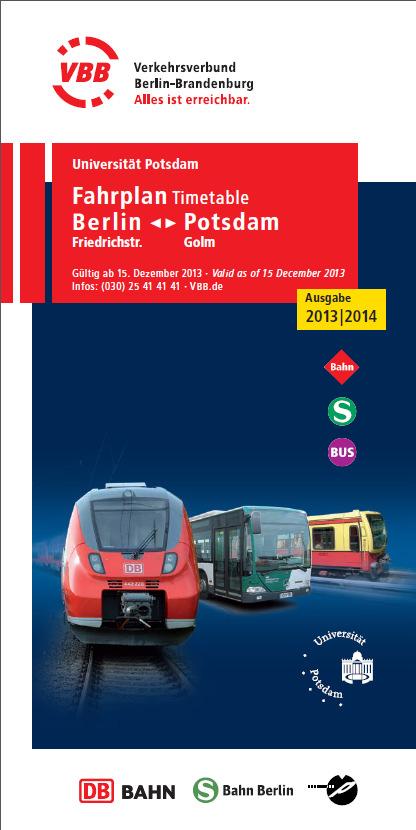 Nachfragesteuerung Berlin Potsdam - Golm Hintergrund Im Jahr 2010: Befragungen / Zählungen und Auswertung des Anreiseverhaltens der Studenten Im Jahr