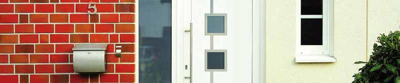 Hier wird Sicherheit groß geschrieben Haustürtechnik Schon im Standard wird jede Haustür mit einer selbstauslösenden Automatikverriegelung geliefert.