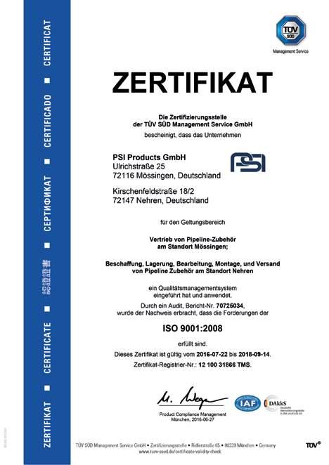 Übersicht Zertifikate & Prüfberichte ZERTIFIKATE - QUALITÄT MIT BRIEF UND SIEGEL Um unseren Kunden bestmögliche Qualität und optimalen Service zu bieten, sind wir nach DIN EN ISO 9001 : 2008