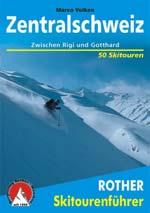 Zentralschweiz Zwischen Rigi und Gotthard von Marco Volken DAV - SEKTIONEN BARMEN & WUPPERTAL 50 Skitouren, 1. Auflage 2009, 160 Seiten mit 121 Farbabbildungen, 53 Tourenkärtchen im Maßstab 1:50.