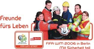 FIFA WM in Berlin und Heiligensee war dabei Die Berliner Feuerwehr hatte sich für das große sportliche Ereignis sehr gut vorbereitet.