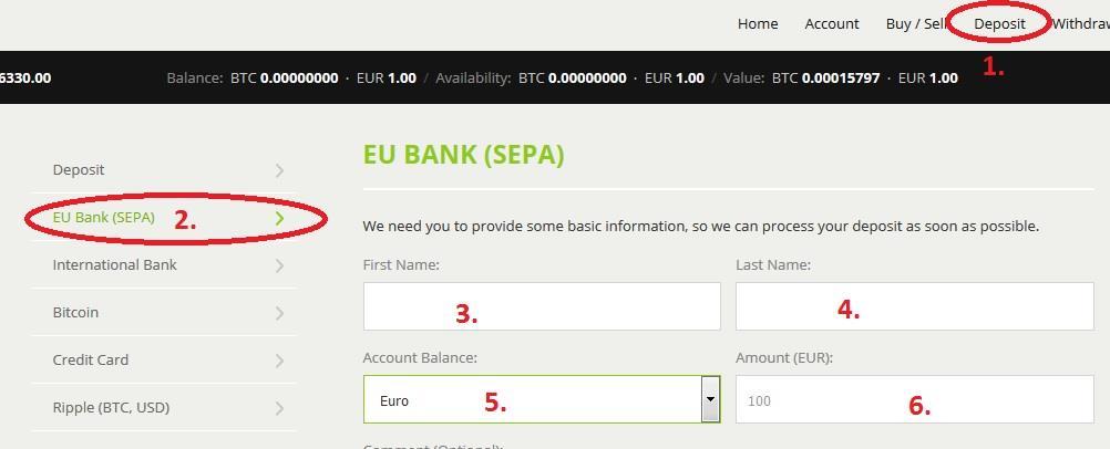 Gehe rechts oben auf Deposit dann links unten auf EU Bank (SEPA). Gebe deinen Vornamen und deinen Nachnamen ein.