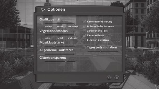 11. Optionsmenü Im Optionsmenü können Konfigurationen des Spiels geändert werden.