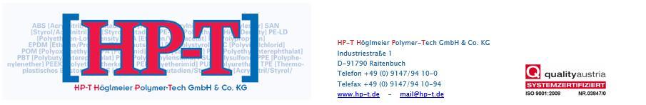 Hinweis: Verwendete Markennamen sind eingetragene Warenzeichen der jeweiligen Hersteller. Die HP-T Höglmeier Polymer-Tech GmbH & Co. KG ist nicht der Hersteller.