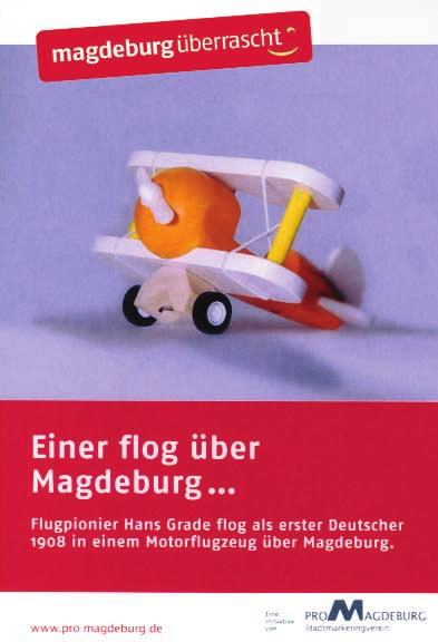 KAMPAGNEN <<< PRO MAGDEBURG 17 Magdeburg überrascht-spots Zwei Motive der Kampagne Magdeburg überrascht waren als Spots bei der WM Übertragung