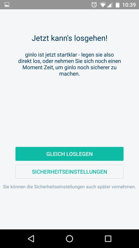 Geschafft ginlo @work ist jetzt startklar! 5. Was möchten Sie als nächstes tun? Wir empfehlen Ihnen, ein Backup Ihres Schlüssels zu erstellen.