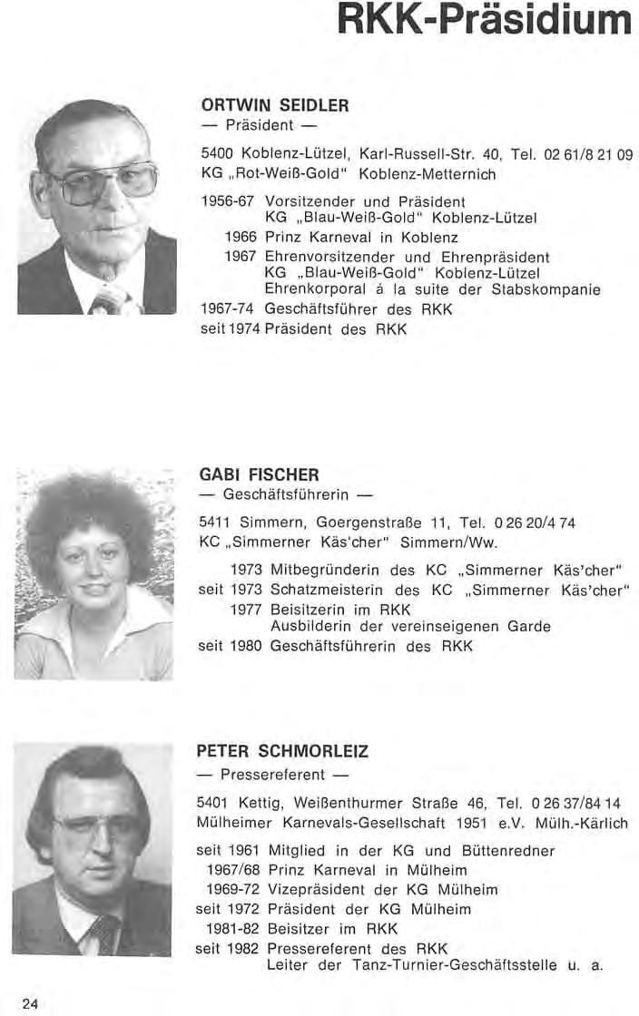 RKK-Präsidium ORTWIN SEIDLER Präsident 5400 Koblenz-Lützel, Karl-Russell-Str. 40, Tel.
