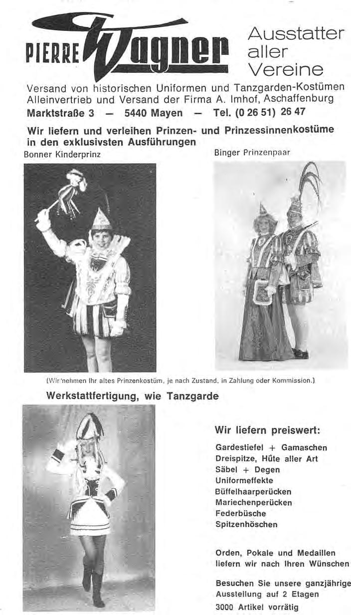 PIERRE agnop Ausstatter aller Vereine Versand von historischen Uniformen und Tanzgarden-Kostümen Alleinvertrieb und Versand der Firma A. Imhof, Aschaffenburg Marktstraße 3-5440 Mayen - Tel.