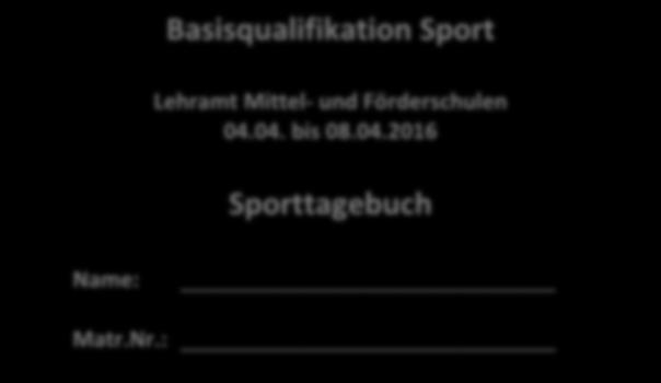 Basisqualifikation Sport Lehramt Mittel- und