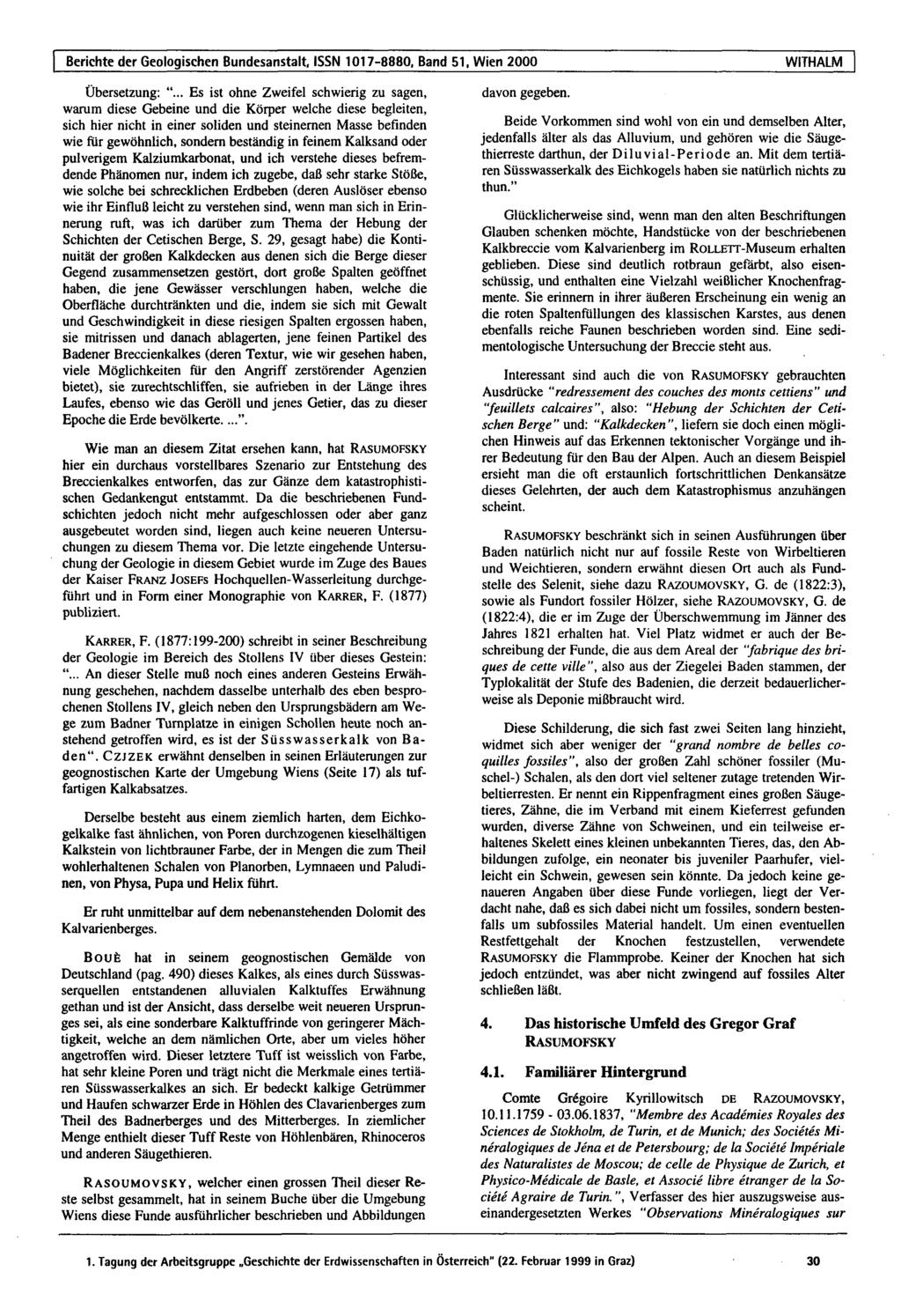 Berichte der Geologischen Bundesanstalt, ISSN 1017-8880. Band 51. Wien 2000 WITHALM Übersetzung: ".