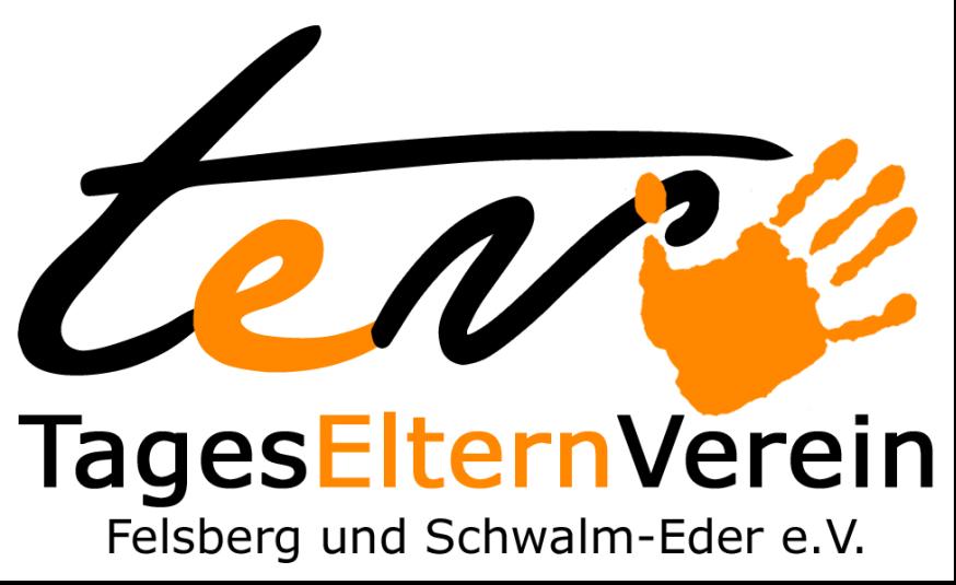 Anlage II zur Betreuungsvereinbarung vom Erstellt: Tageselternverein Felsberg und Schwalm-Eder e.v., Stand 11/2015 Tagespflegeperson Tageskind 1.