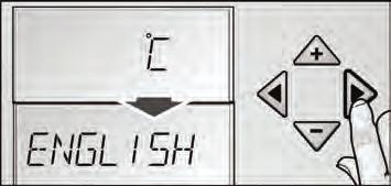Im Anzeigefeld wird das erste Menü (Temperatureinheit) angezeigt. Einstellungen treffen 1. Setup-Modus einschalten. 2. Auswahl-Taste oder drücken.