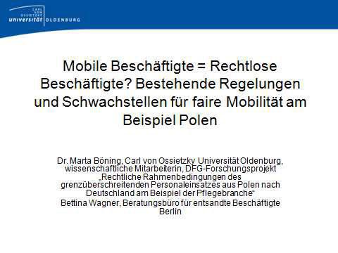 Wagner berichtete über Erfahrungen aus ihrer Arbeit im Beratungsbüro für entsandte Beschäftigte in Berlin sowie über aktuelle Ergebnisse eines